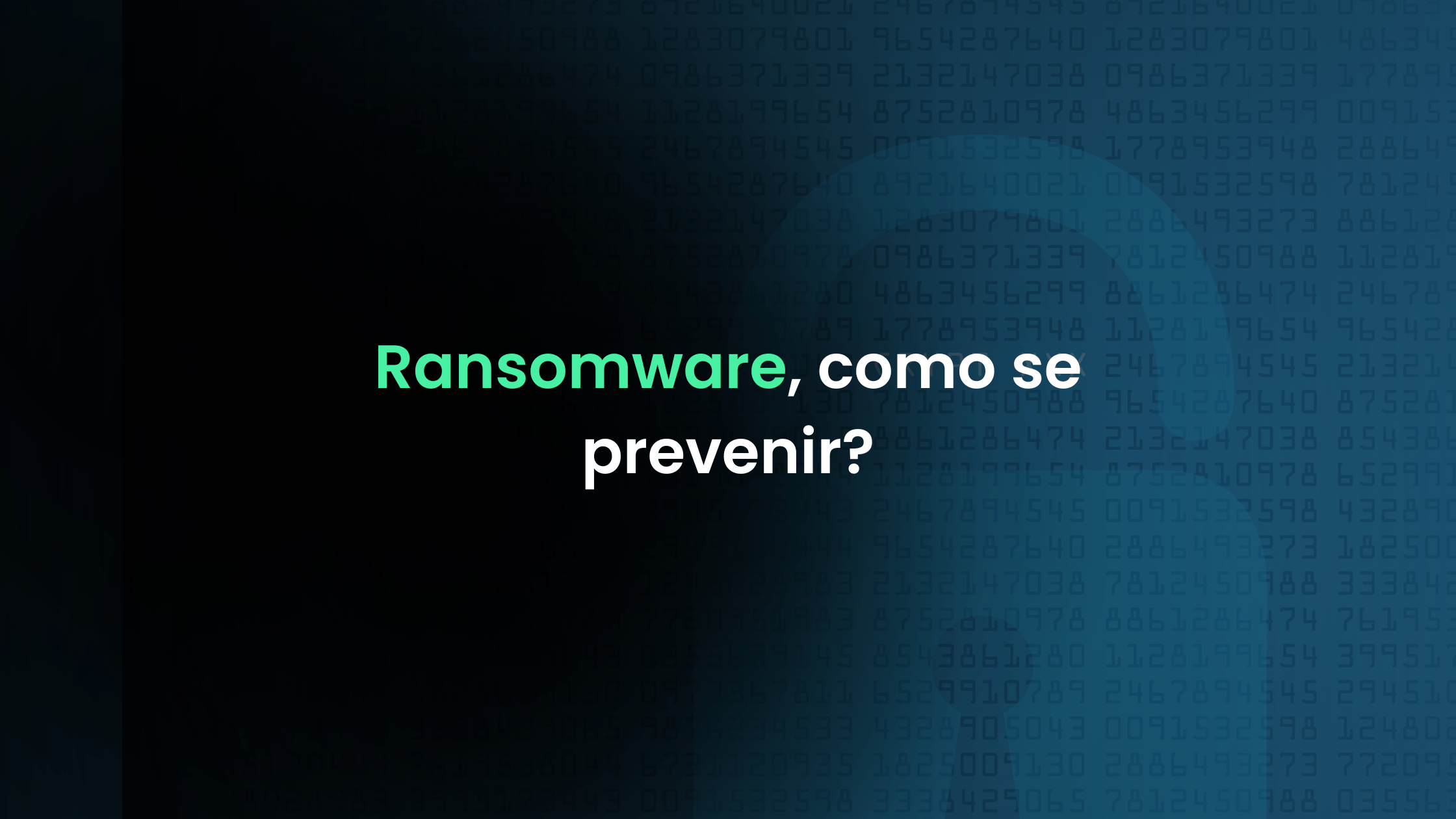 Ransomware, como se prevenir?